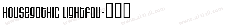 HouseGothic LightFou字体转换